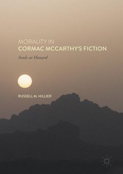 Morality in Cormac McCarthy's Fiction - Hillier, Russell