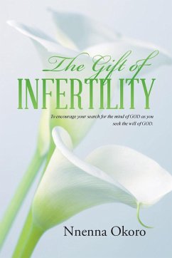 The Gift of Infertility - Okoro, Nnenna