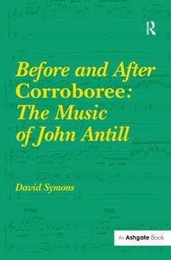 Before and After Corroboree: The Music of John Antill - Badisches Landesmuseum Karlsruhe