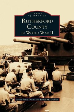 Rutherford County in WWII - Price Davis, Anita; Walker, James M.; Davis, Anita Price