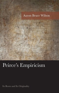 Peirce's Empiricism - Wilson, Aaron Bruce