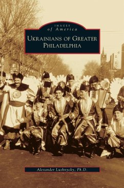 Ukrainians of Greater Philadelphia - Lushnycky, Alex