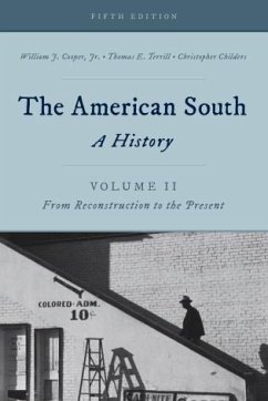 The American South - Cooper, William J; Terrill, Thomas E; Childers, Christopher