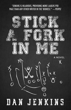 Stick a Fork in Me - Jenkins, Dan