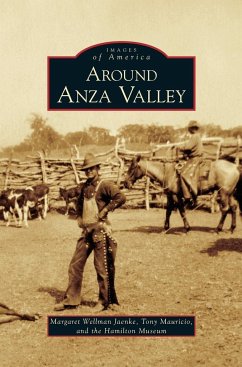 Around Anza Valley - Jaenke, Margaret Wellman; Mauricio, Tony; Hamilton Museum