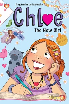Chloe #1: The New Girl - Tessier, Greg