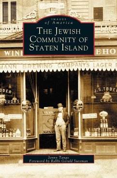 Jewish Community of Staten Island - Tango, Jenny; Sussm, Rabbi Gerald; Sussman, Foreword By Rabbi Gerald