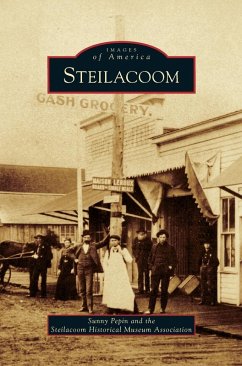 Steilacoom - Pepin, Sunny; Steilacoom Historical Museum Association