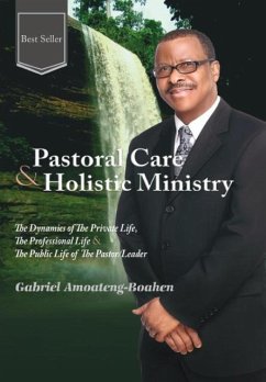 Pastoral Care and Holistic Ministry - Amoateng-Boahen, Gabriel