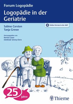 Logopädie in der Geriatrie - Corsten, Sabine;Grewe, Tanja