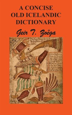 A Concise Dictionary of Old Icelandic - Zoga, Geir T.