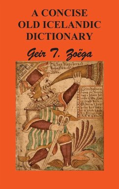 A Concise Dictionary of Old Icelandic - Zoga, Geir T