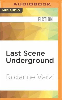 Last Scene Underground: An Ethnographic Novel of Iran - Varzi, Roxanne