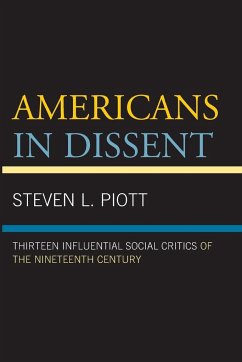 Americans in Dissent - Piott, Steven L.