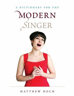 A Dictionary for the Modern Singer - Hoch, Matthew