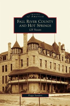 Fall River County and Hot Springs - Sanders, Peggy