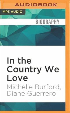 In the Country We Love: My Family Divided - Burford, Michelle; Guerrero, Diane