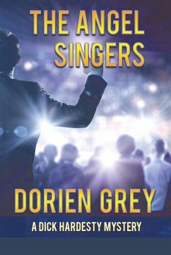 The Angel Singers (A Dick Hardesty Mystery, #12) - Grey, Dorien