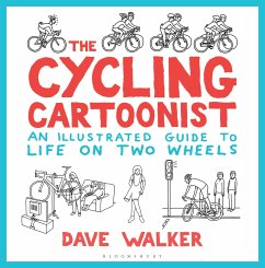 The Cycling Cartoonist - Walker, Dave