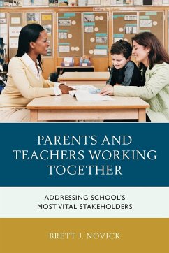 Parents and Teachers Working Together - Novick, Brett