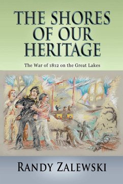 The Shores of our Heritage - Zalewski, Randy