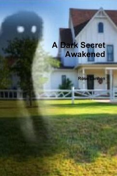 A Dark Secret Awakened - Lannen, Rose