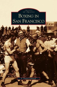 Boxing in San Francisco - Somrack, F. Daniel