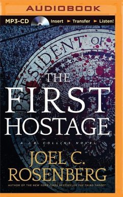 The First Hostage - Rosenberg, Joel C.