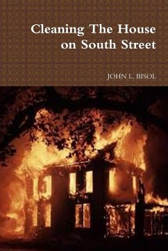 Cleaning The House on South Street - Bisol, John L.