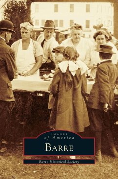 Barre - Barre Historical Society; The Barre Historical Society