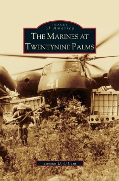 Marines at Twentynine Palms - O'Hara, Thomas Q.