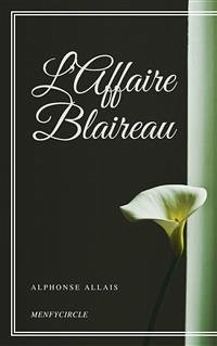 L'Affaire Blaireau (eBook, ePUB) - Allais, Alphonse