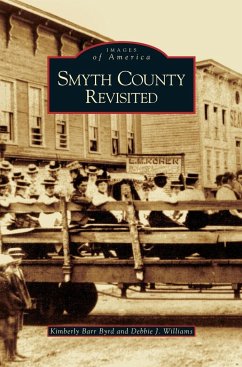 Smyth County Revisited - Byrd, Kimberly Barr; Williams, Debbie J.