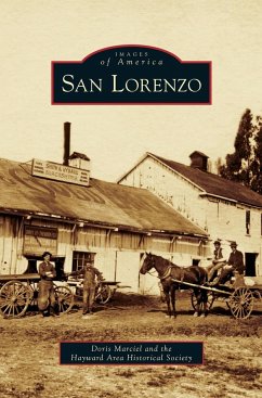 San Lorenzo - Marciel, Doris; The Hayward Area Historical Society