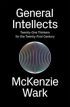 General Intellects - Wark, McKenzie