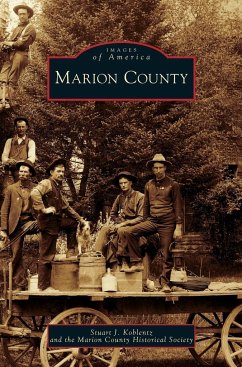 Marion County - Koblentz, Stuart J.; Marion County Historical Society