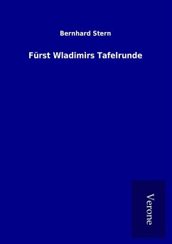 Fürst Wladimirs Tafelrunde - Stern, Bernhard