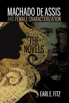 Machado de Assis and Female Characterization - Fitz, Earl E.