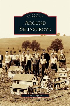 Around Selinsgrove - Campbell, Jim