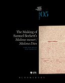The Making of Samuel Beckett's 'Malone Dies'/'Malone Meurt'