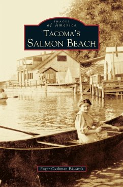 Tacoma's Salmon Beach - Cushman Edwards, Roger