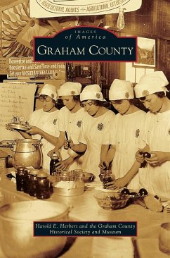 Graham County - Herbert, Harold E.; Graham County Historical Society and Mus