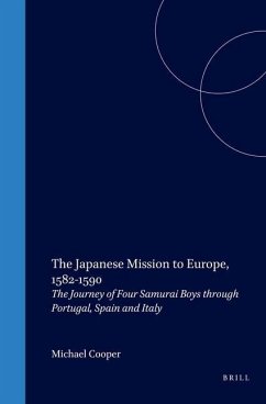 The Japanese Mission to Europe, 1582-1590 - Cooper, Michael