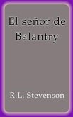 El señor de Balantry (eBook, ePUB)