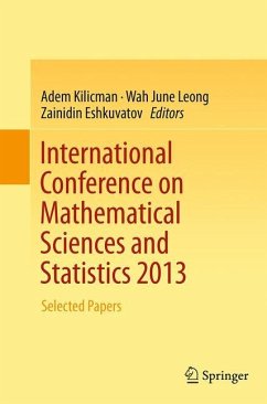 International Conference on Mathematical Sciences and Statistics 2013