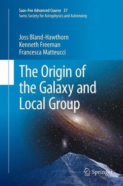 The Origin of the Galaxy and Local Group - Bland-Hawthorn, Joss;Freeman, Kenneth;Matteucci, Francesca