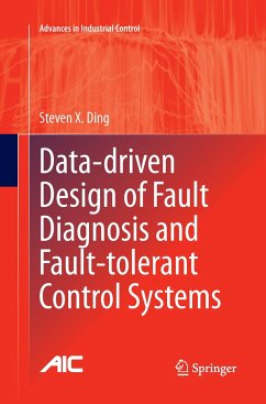 Data-driven Design of Fault Diagnosis and Fault-tolerant Control Systems - Ding, Steven X.