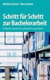 Schritt für Schritt zur Bachelorarbeit