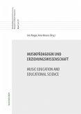 Musikpädagogik und ErziehungswissenschaftMusic Education and Educational Science