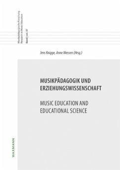 Musikpädagogik und ErziehungswissenschaftMusic Education and Educational Science